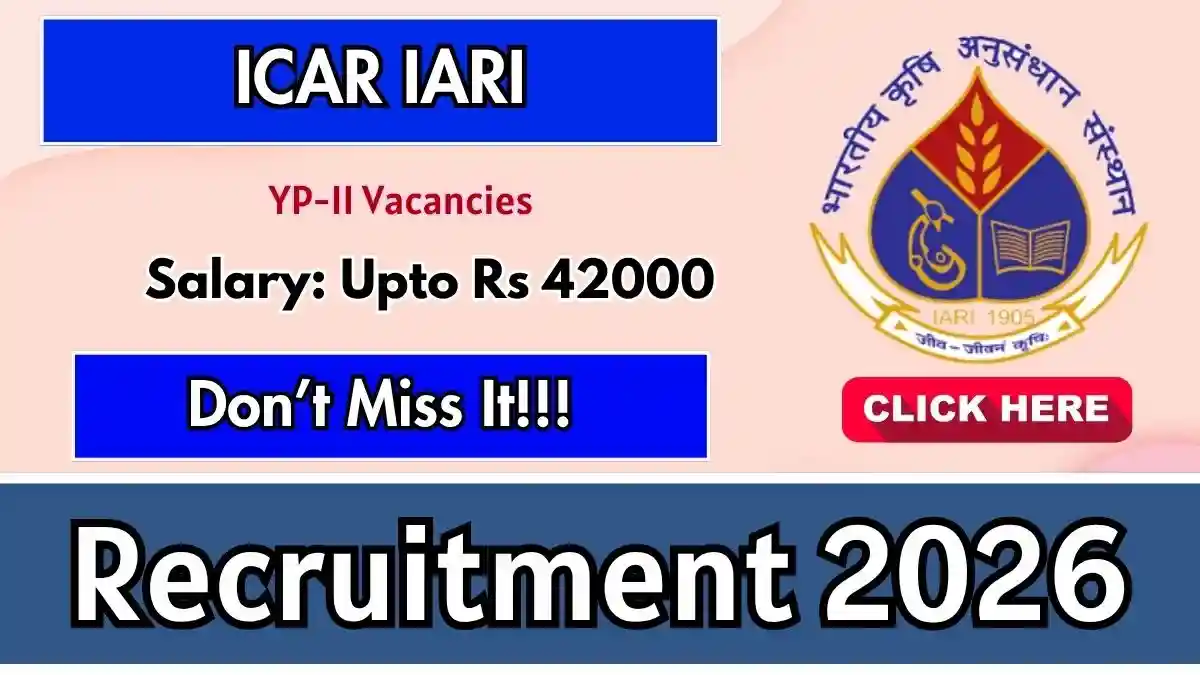 ICAR IARI YP-II Recruitment 2026 - Walkin