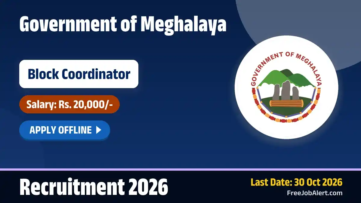 ICDS East Khasi Hills & Ri-Bhoi Block Coordinator Recruitment 2026 – Apply Offline ICDS East Khasi Hills & Ri-Bhoi Block Coordinator Recruitment 2026 – Apply Offline