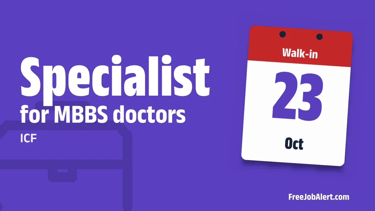 ICF Specialist Recruitment 2026 – Walkin ICF Specialist Recruitment 2026 – Walkin