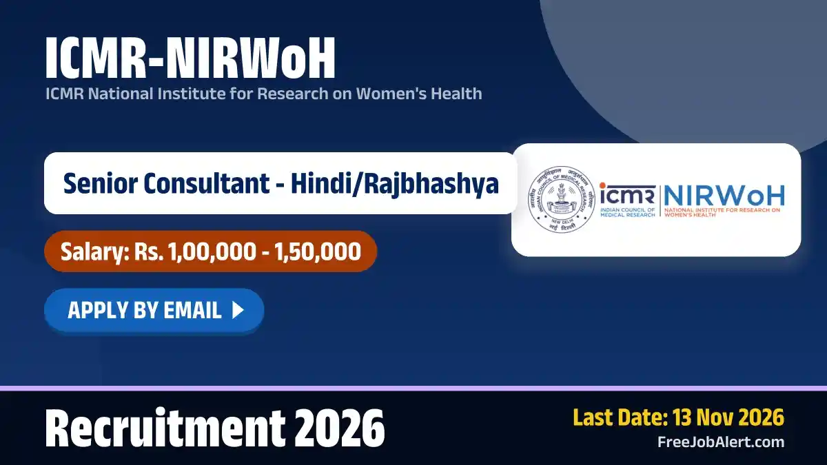 ICMR-NIRWoH Senior Consultant - Hindi/Rajbhashya Recruitment 2026 – Apply Online ICMR-NIRWoH Senior Consultant - Hindi/Rajbhashya Recruitment 2026 – Apply Online