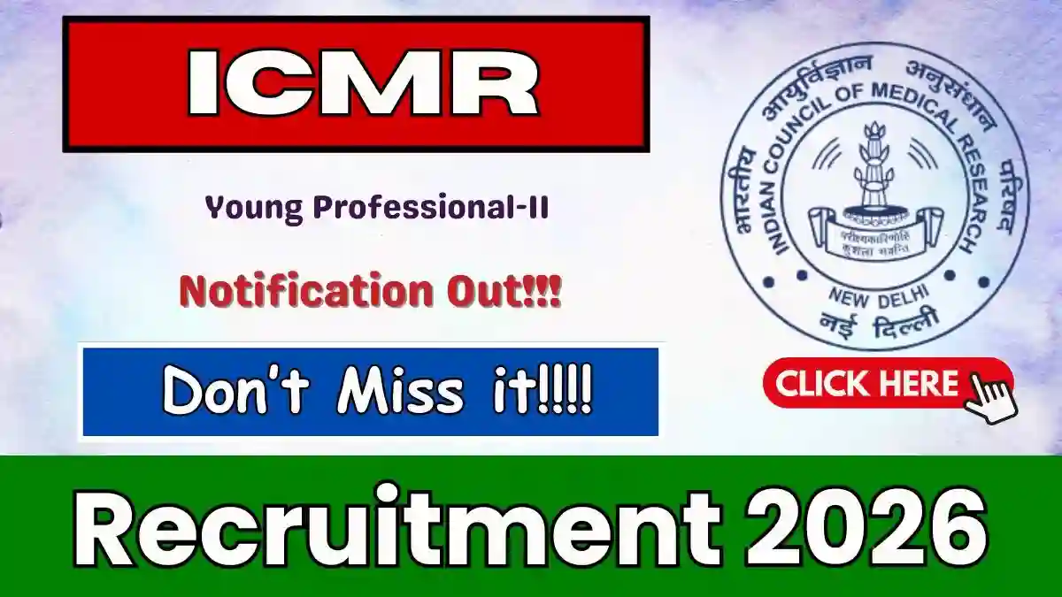 ICMR Young Professional Recruitment 2026 - Walkin ICMR Young Professional Recruitment 2026 - Walkin
