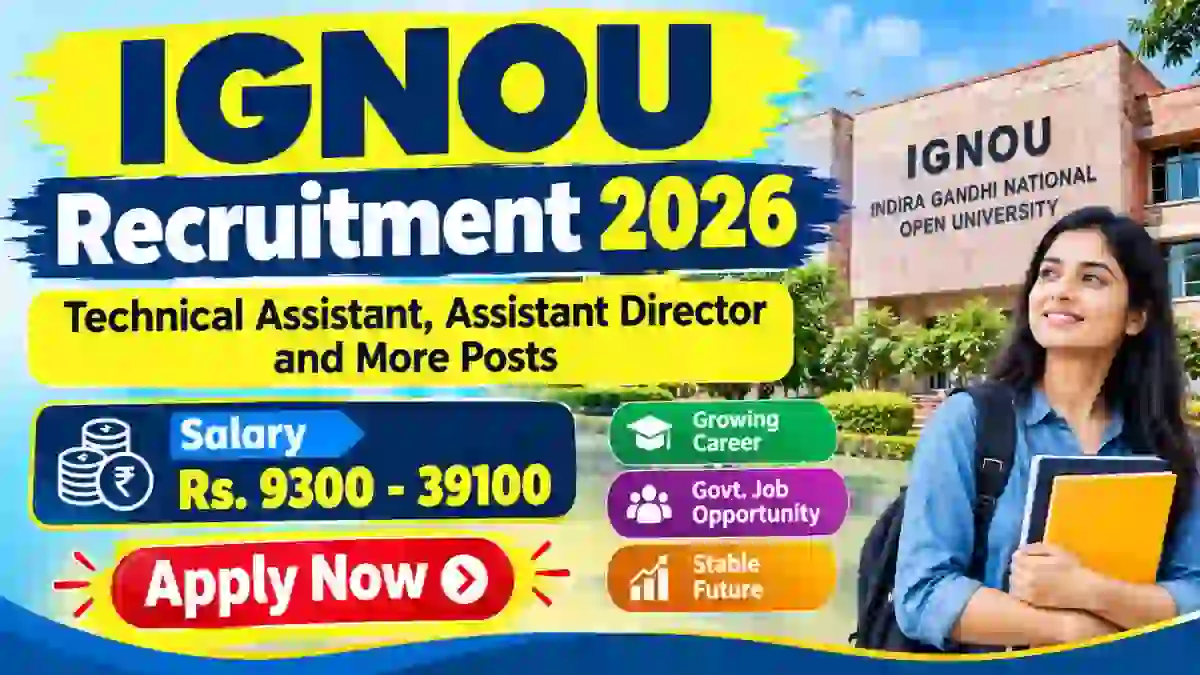 IGNOU Non Teaching Recruitment 2026 - Apply Online for 14 Technical Assistant, Technical Manager and More Posts