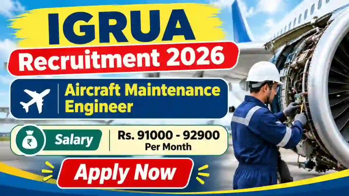 IGRUA Aircraft Maintenance Engineer Recruitment 2026 - Apply Online IGRUA Aircraft Maintenance Engineer Recruitment 2026 - Apply Online