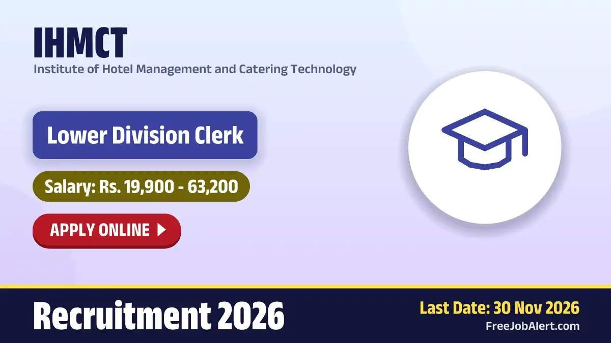 IHMCT Lower Division Clerk Recruitment 2026 – Apply Online IHMCT Lower Division Clerk Recruitment 2026 – Apply Online