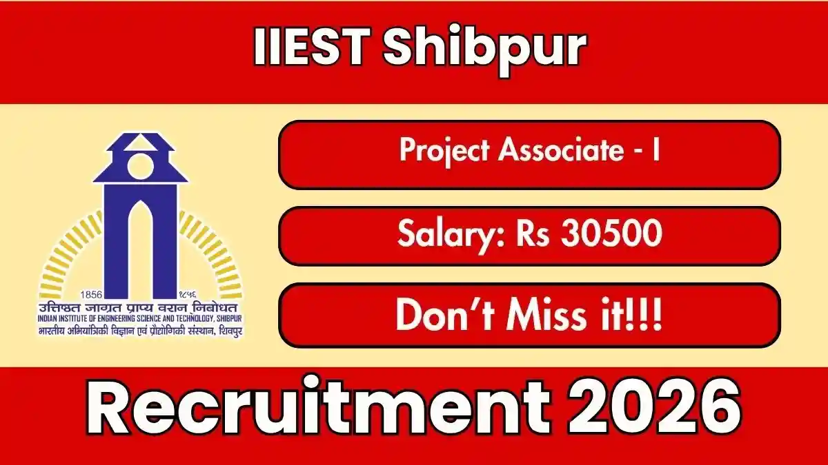 IIEST Shibpur Project Associate Recruitment 2026 - Apply Online