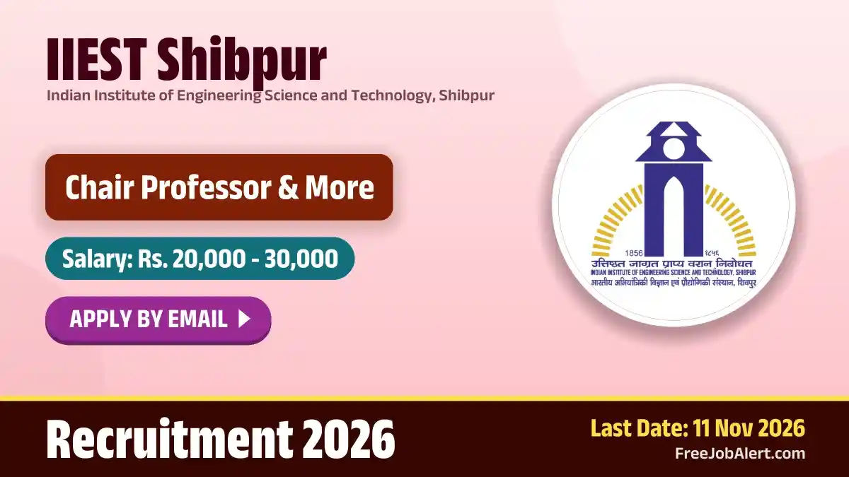 IIEST Shibpur Recruitment 2026 – Apply Online for 2 Chair Professor, Adjunct Associate / Assistant Professor Posts IIEST Shibpur Recruitment 2026 – Apply Online for 2 Chair Professor, Adjunct Associate / Assistant Professor Posts