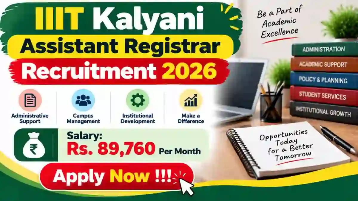 IIIT Kalyani Assistant Registrar Recruitment 2026 - Apply Online IIIT Kalyani Assistant Registrar Recruitment 2026 - Apply Online