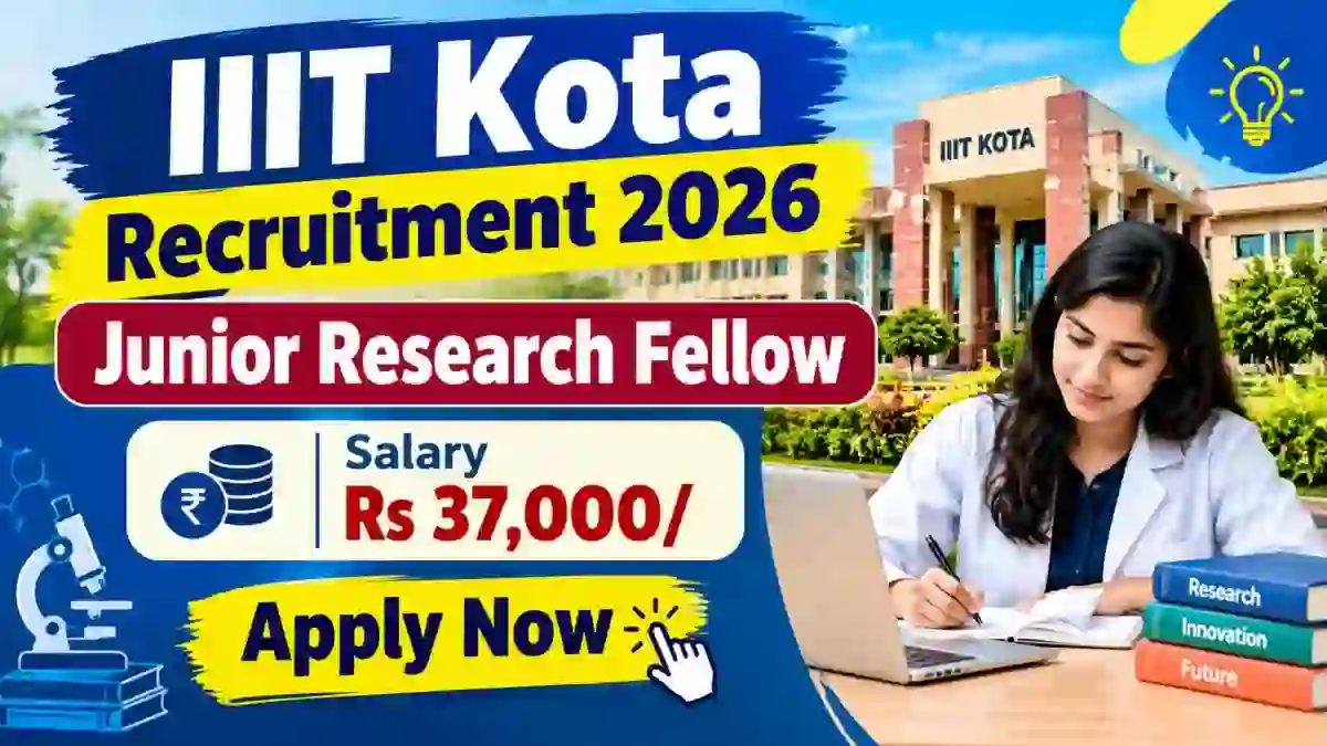 IIIT Kota Junior Research Fellow Recruitment 2026 - Apply Online