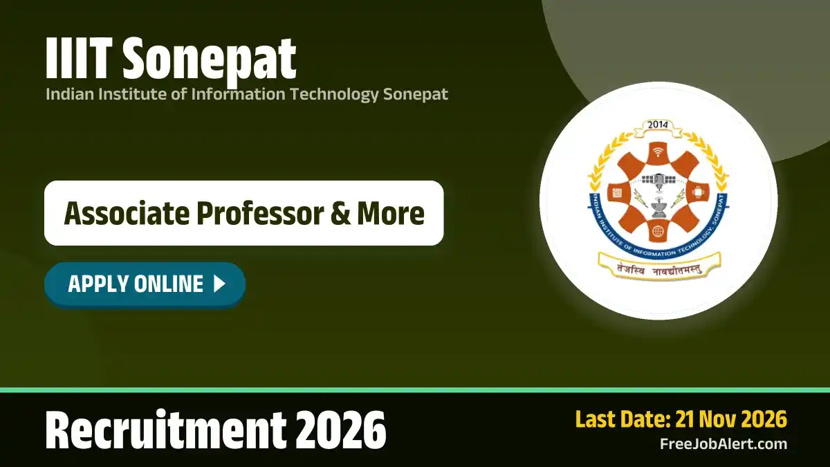 IIIT Sonepat Recruitment 2026 – Apply Online for 7 Associate Professor and Assistant Professor Posts IIIT Sonepat Recruitment 2026 – Apply Online for 7 Associate Professor and Assistant Professor Posts