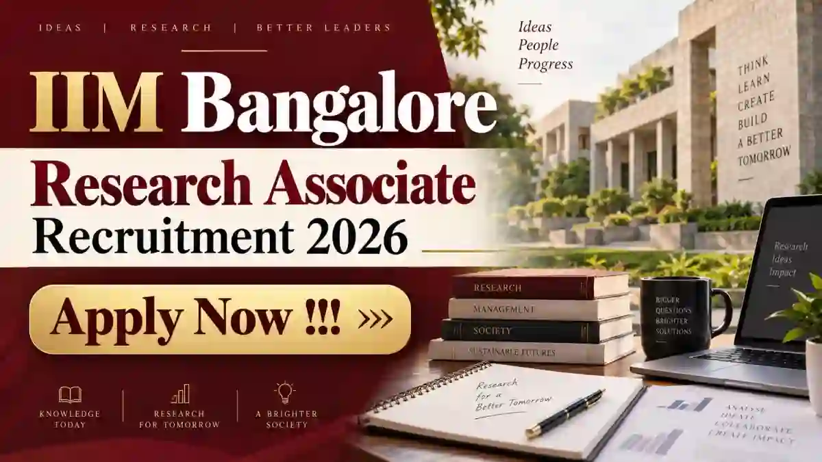 IIM Bangalore Research Associate Recruitment 2026 - Apply Online IIM Bangalore Research Associate Recruitment 2026 - Apply Online