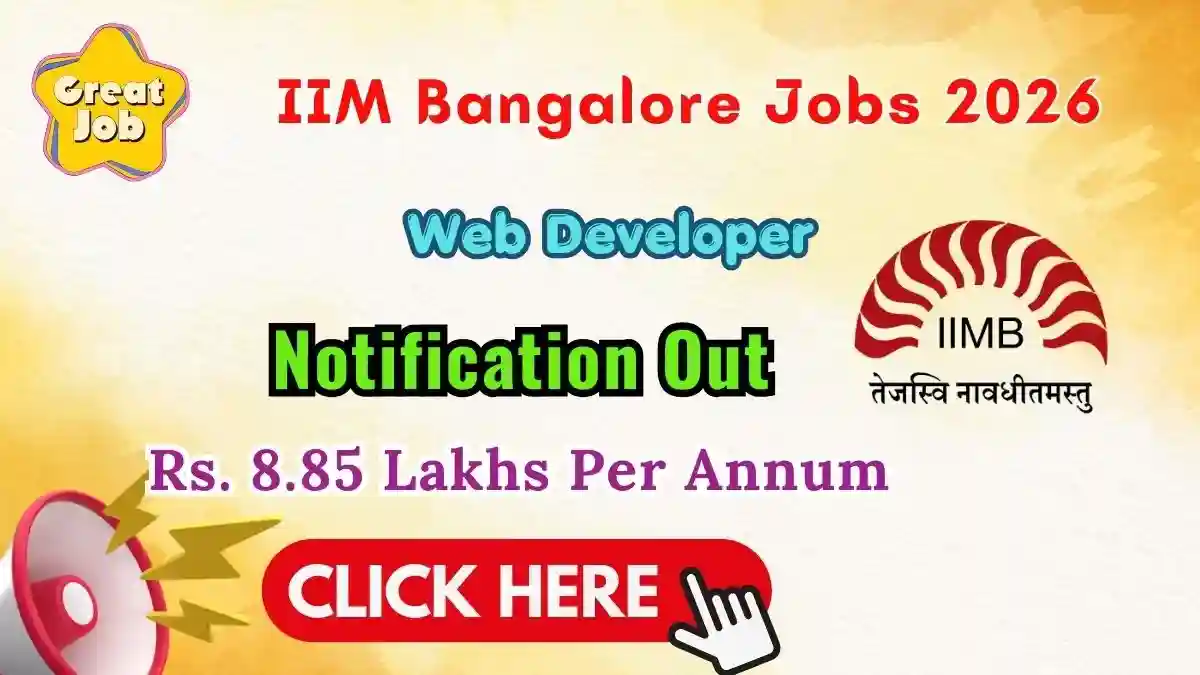 IIM Bangalore Web Developer Recruitment 2026 - Apply Online IIM Bangalore Web Developer Recruitment 2026 - Apply Online