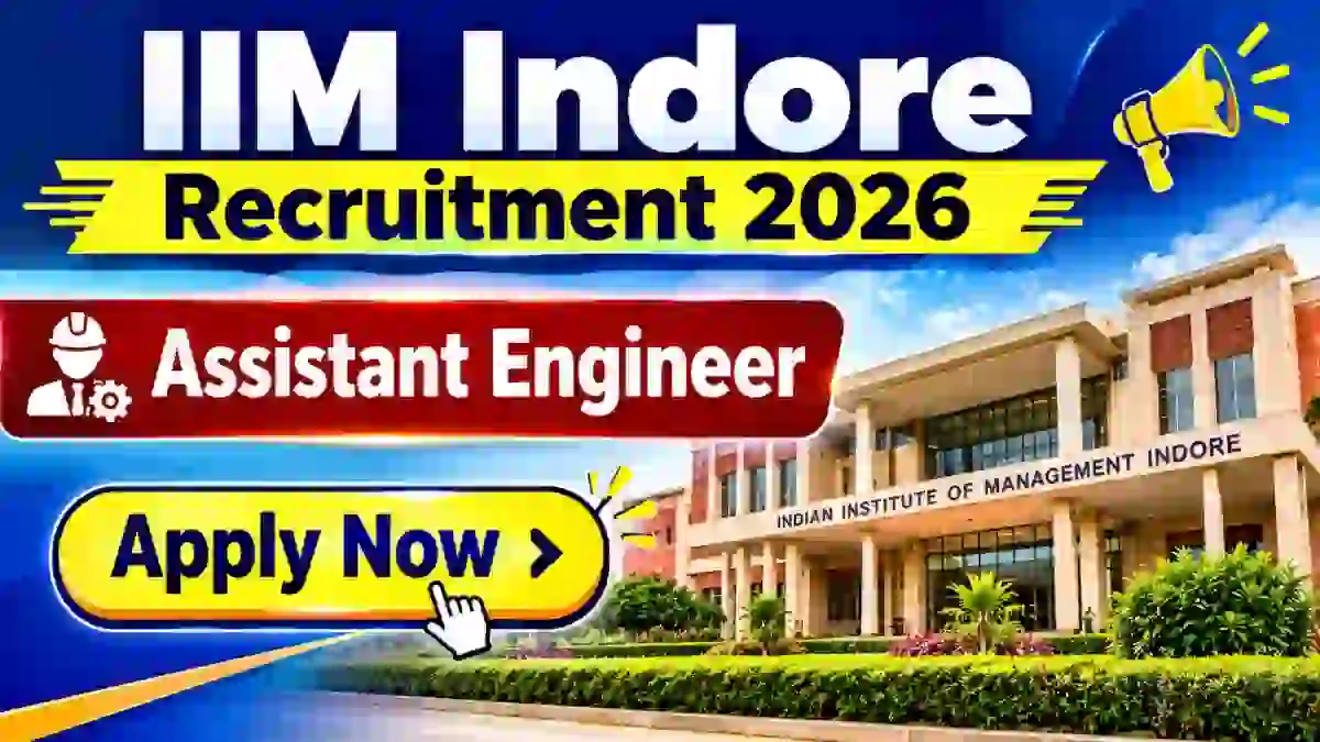 IIM Indore Assistant Engineer Recruitment 2026 - Apply Online IIM Indore Assistant Engineer Recruitment 2026 - Apply Online