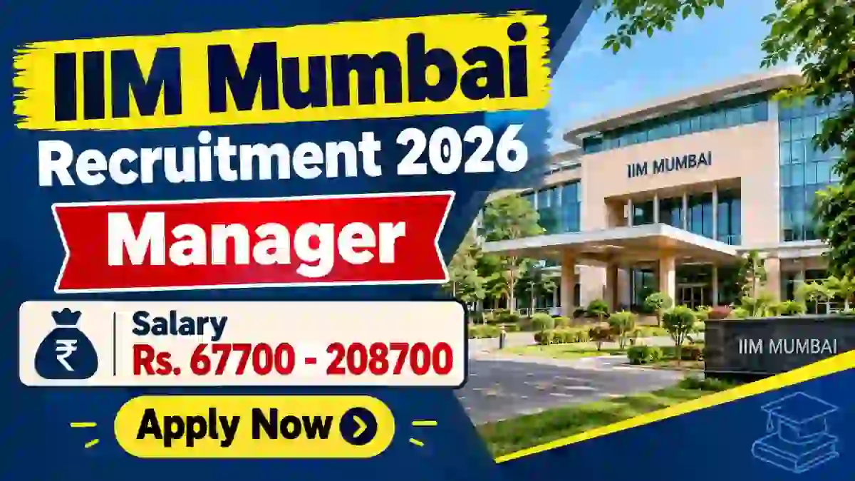 IIM Mumbai Manager Recruitment 2026 - Apply Online IIM Mumbai Manager Recruitment 2026 - Apply Online