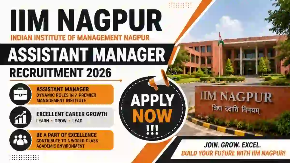 IIM Nagpur Assistant Manager Recruitment 2026 - Apply Online IIM Nagpur Assistant Manager Recruitment 2026 - Apply Online