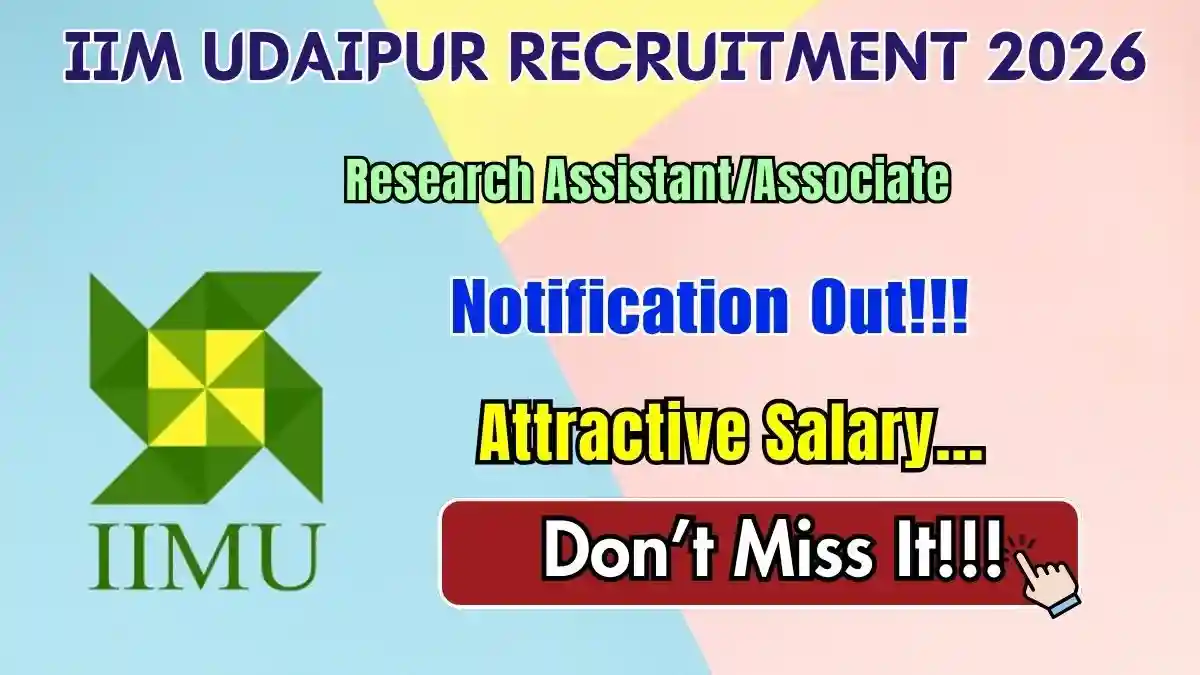 IIM Udaipur Research Assistant/Associate Recruitment 2026 - Apply Online