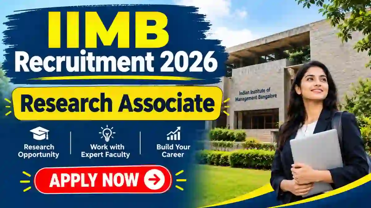 IIMB Research Associate Recruitment 2026 - Apply Online