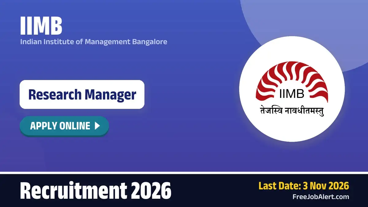 IIMB Research Manager Recruitment 2026 – Apply Online IIMB Research Manager Recruitment 2026 – Apply Online