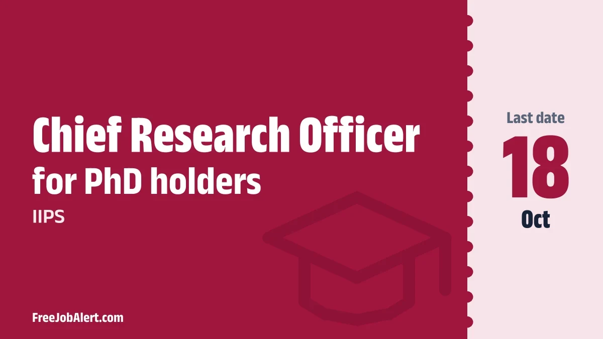 IIPS Chief Research Officer Recruitment 2026 – Apply Online IIPS Chief Research Officer Recruitment 2026 – Apply Online