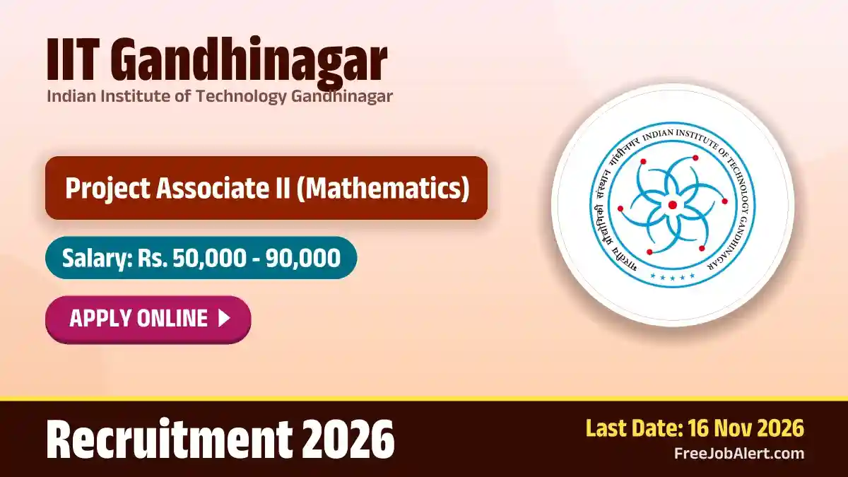 IIT Gandhinagar Project Associate II Recruitment 2026 – Apply Online IIT Gandhinagar Project Associate II Recruitment 2026 – Apply Online