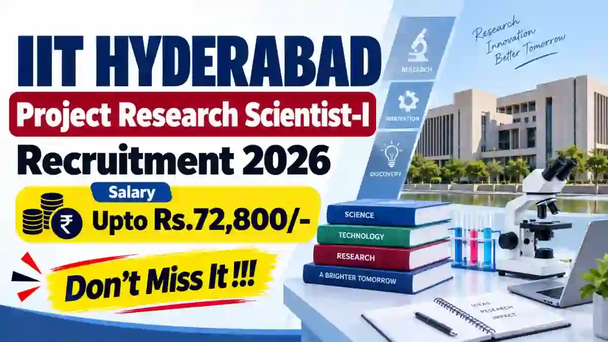 IIT Hyderabad Project Research Scientist-I Recruitment 2026 - Apply Online IIT Hyderabad Project Research Scientist-I Recruitment 2026 - Apply Online