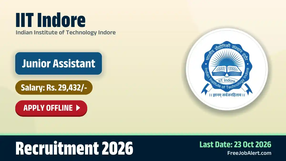 IIT Indore Junior Assistant Recruitment 2026 – Apply Offline