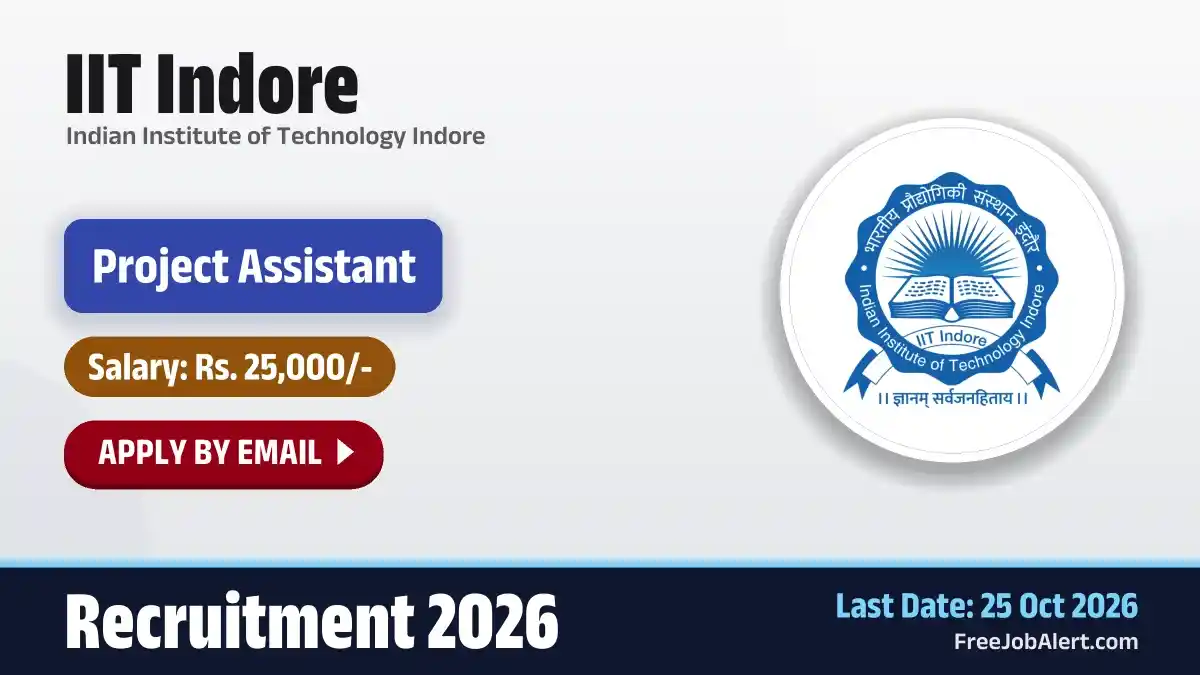 IIT Indore Project Assistant Recruitment 2026 – Apply Online IIT Indore Project Assistant Recruitment 2026 – Apply Online