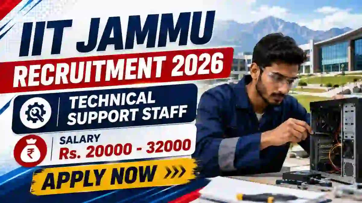 IIT Jammu Technical Support Staff Recruitment 2026 - Apply Online