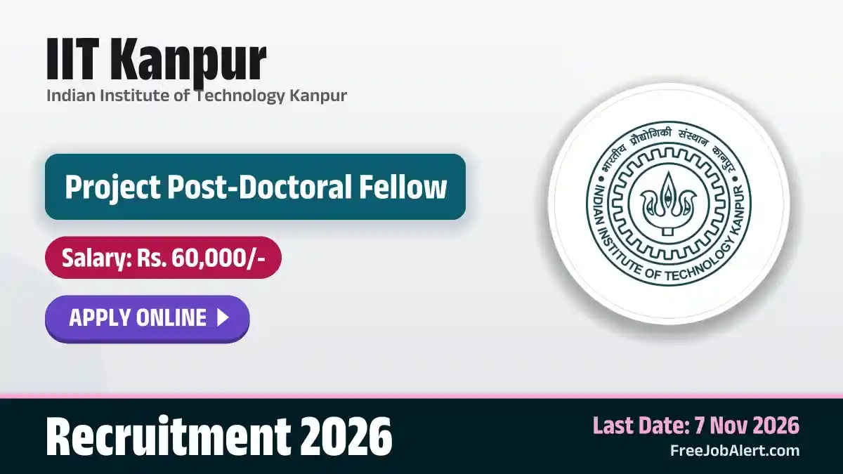 IIT Kanpur Project Post-Doctoral Fellow Recruitment 2026 – Apply Online