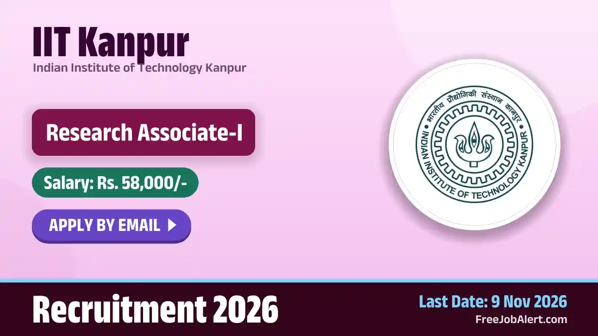 IIT Kanpur Research Associate I Recruitment 2026 – Apply Online IIT Kanpur Research Associate I Recruitment 2026 – Apply Online