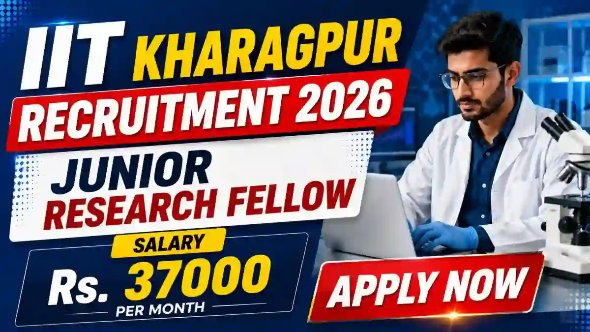 IIT Kharagpur Junior Research Fellow Recruitment 2026 - Apply Online