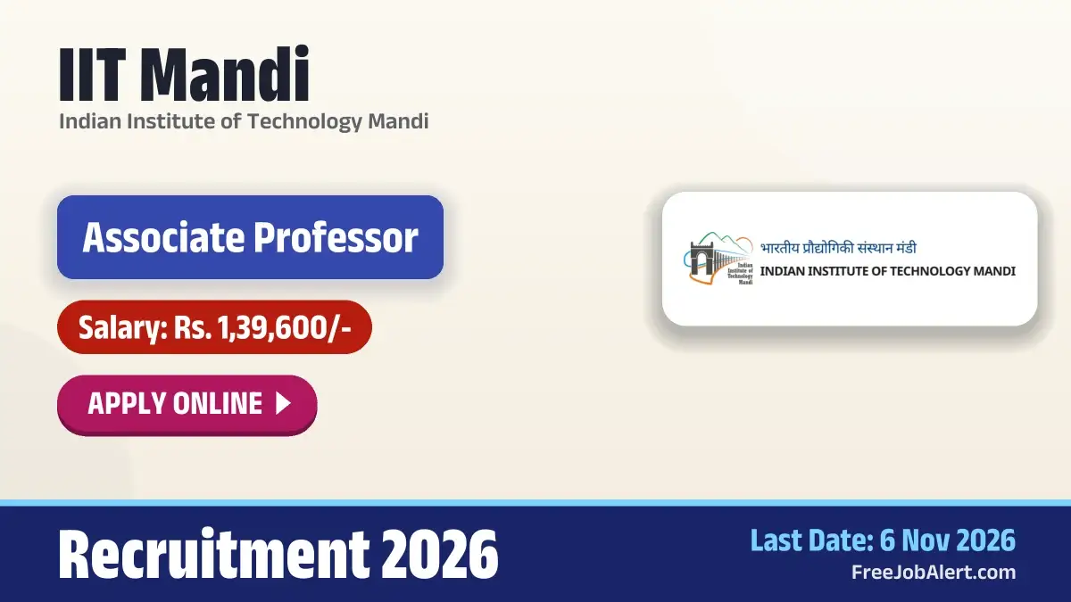 IIT Mandi Associate Professor Recruitment 2026 – Apply Online IIT Mandi Associate Professor Recruitment 2026 – Apply Online