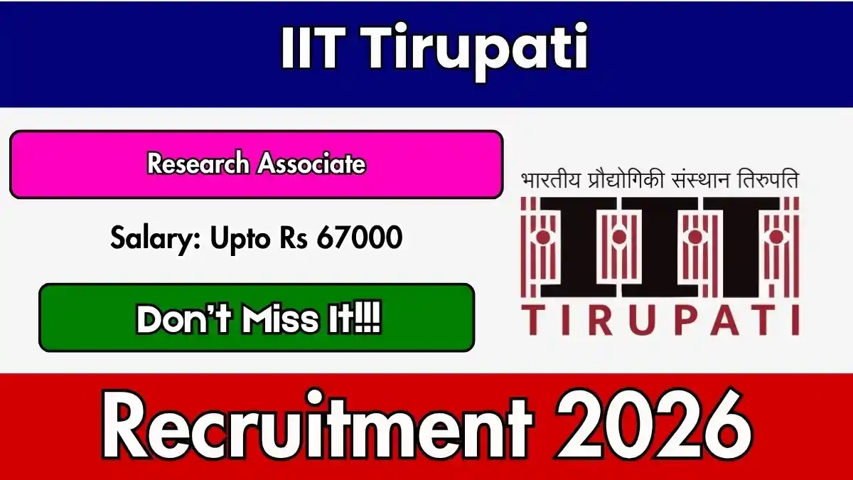 IIT Tirupati Research Associate Recruitment 2026 - Apply Online