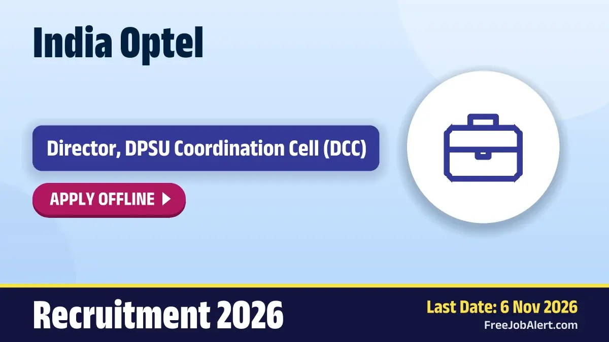 India Optel Director Recruitment 2026 – Apply Offline India Optel Director Recruitment 2026 – Apply Offline