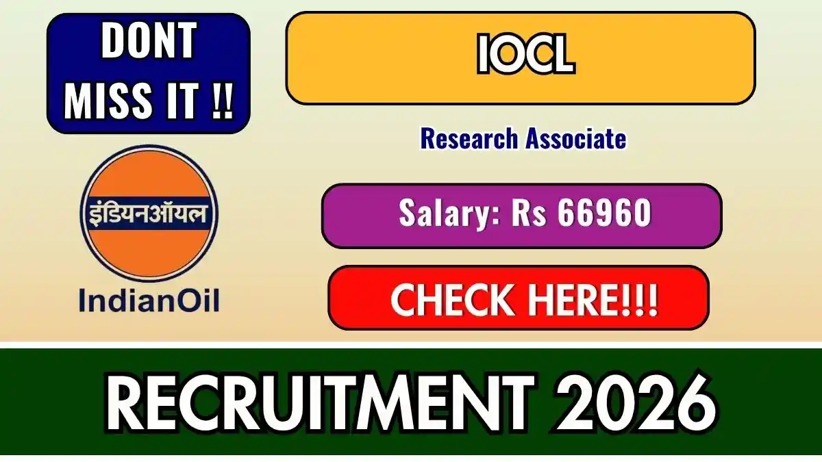 IOCL Research Associate Recruitment 2026 - Apply Online IOCL Research Associate Recruitment 2026 - Apply Online