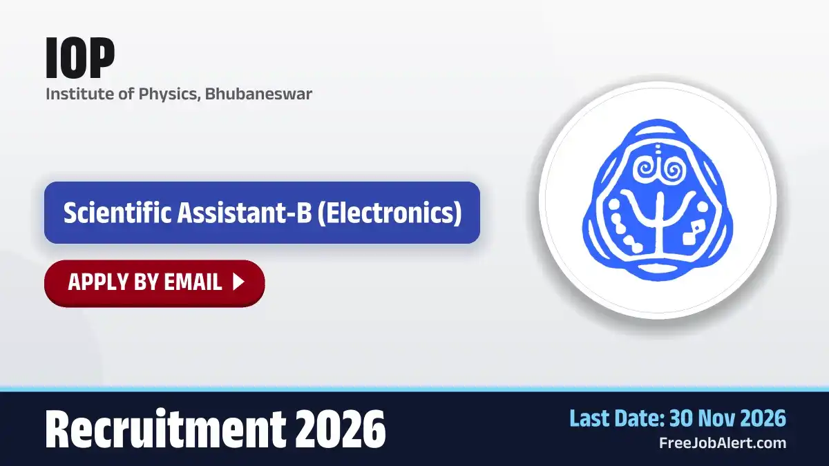 IOP Scientific Assistant-B Recruitment 2026 – Apply Online IOP Scientific Assistant-B Recruitment 2026 – Apply Online