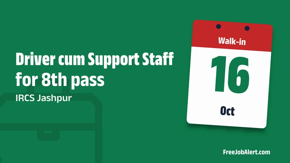IRCS Jashpur Driver cum Support Staff Recruitment 2026 – Walkin IRCS Jashpur Driver cum Support Staff Recruitment 2026 – Walkin