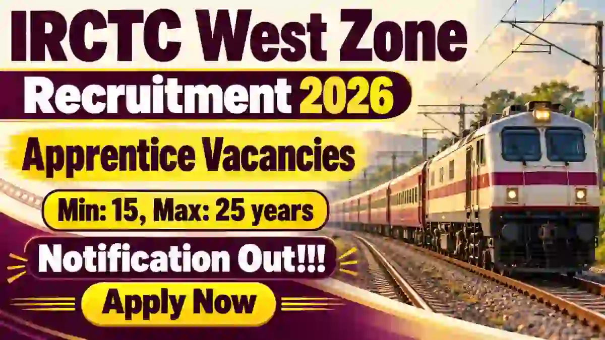 IRCTC West Zone Apprentice Recruitment 2026 - Apply Online for 27 Posts IRCTC West Zone Apprentice Recruitment 2026 - Apply Online for 27 Posts