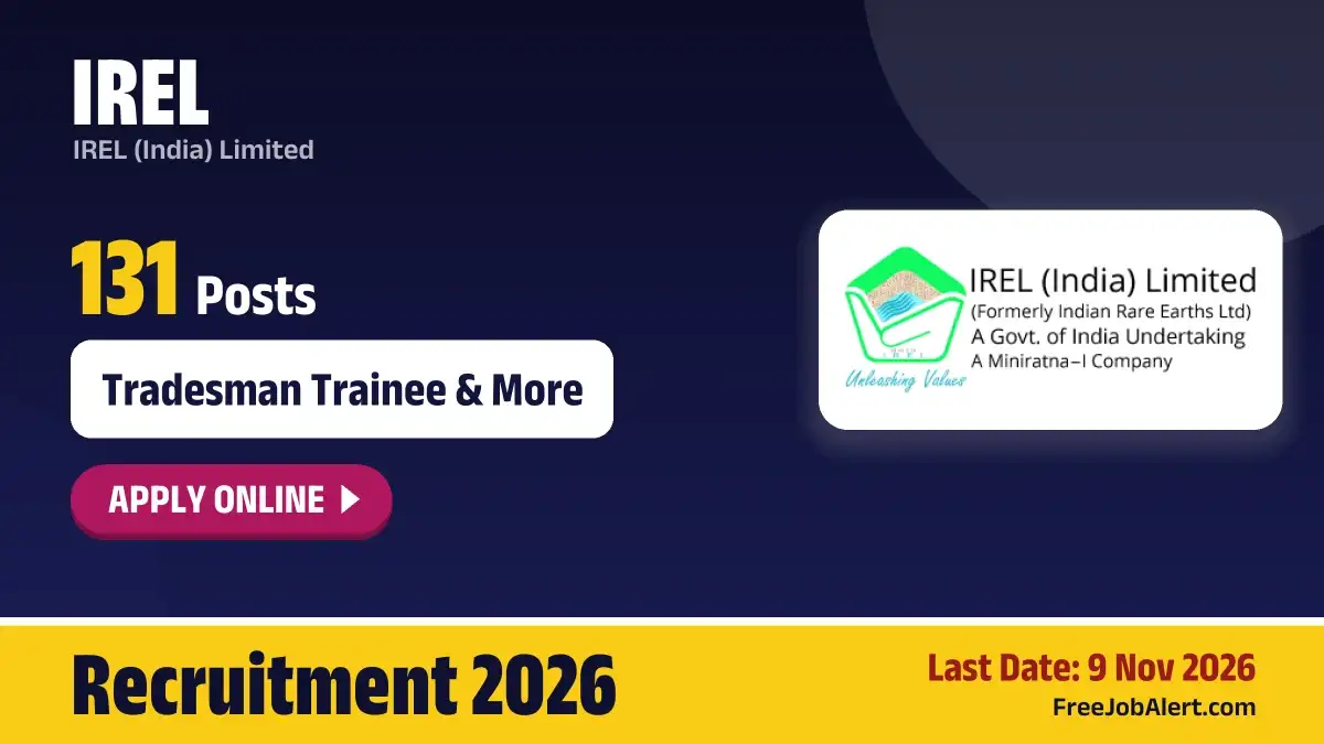 IREL Tradesman Trainee Recruitment 2026 - Apply Online for 131 Posts IREL Tradesman Trainee Recruitment 2026 - Apply Online for 131 Posts