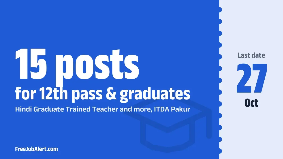 ITDA Pakur Part Time Teacher Recruitment 2026 – Apply Offline for 15 Posts ITDA Pakur Part Time Teacher Recruitment 2026 – Apply Offline for 15 Posts