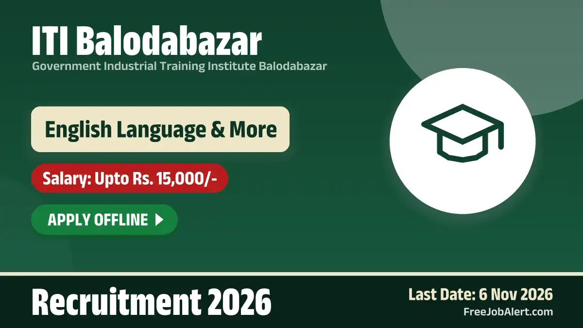 ITI Balodabazar Recruitment 2026 – Apply Offline for 2 English Language, Stenographer Secretarial Assistant Posts ITI Balodabazar Recruitment 2026 – Apply Offline for 2 English Language, Stenographer Secretarial Assistant Posts