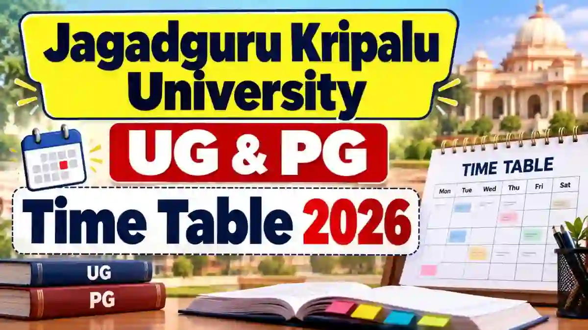 Jagadguru Kripalu University Time Table 2026 Out - Download UG & PG Exam Schedule @ jku.edu.in