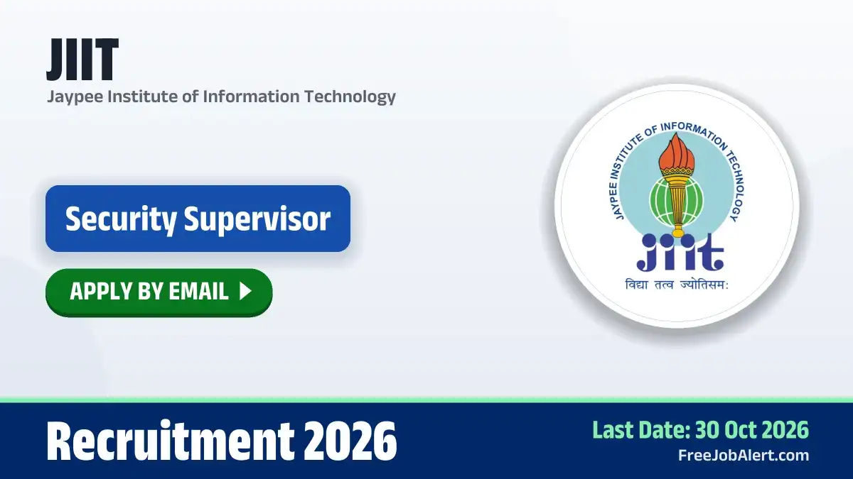 JIIT Security Supervisor Recruitment 2026 – Apply Online JIIT Security Supervisor Recruitment 2026 – Apply Online