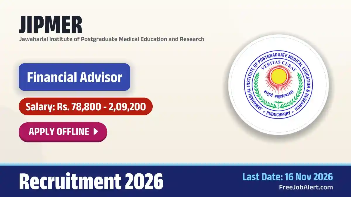 JIPMER Financial Advisor Recruitment 2026 – Apply Offline JIPMER Financial Advisor Recruitment 2026 – Apply Offline