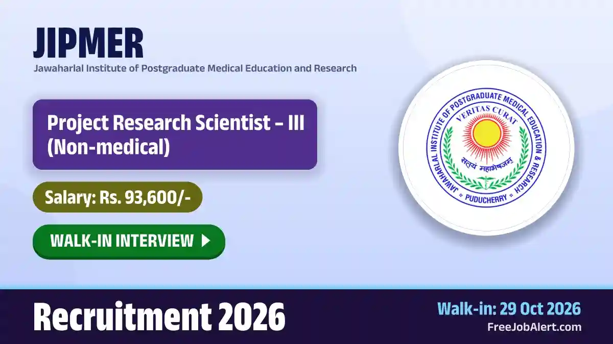 JIPMER Project Research Scientist – III Recruitment 2026 – Walkin