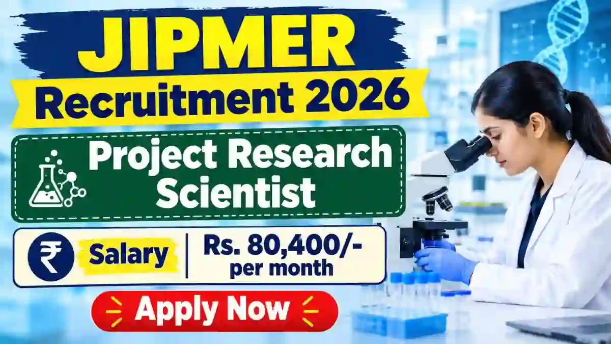 JIPMER Project Research Scientist Recruitment 2026 - Apply Online