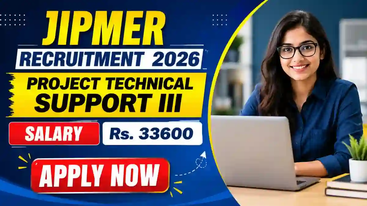 JIPMER Project Technical Support III Recruitment 2026 - Apply Online