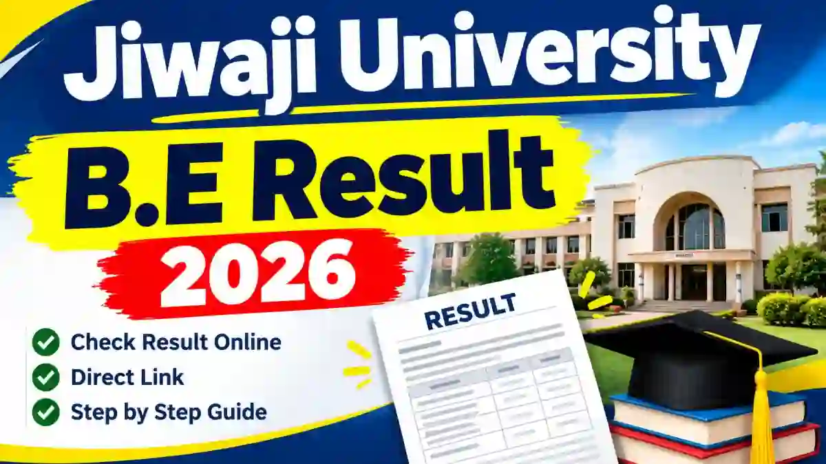 Jiwaji University B.E Result 2026 Out - Direct Link to Check Result Online @ jiwaji.edu Jiwaji University B.E Result 2026 Out - Direct Link to Check Result Online @ jiwaji.edu