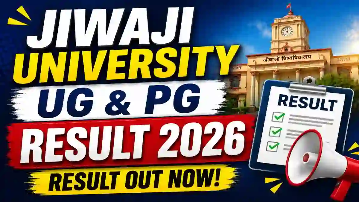 Jiwaji University Result 2026 Out - Check UG & PG Semester Results @ jiwaji.edu Jiwaji University Result 2026 Out - Check UG & PG Semester Results @ jiwaji.edu