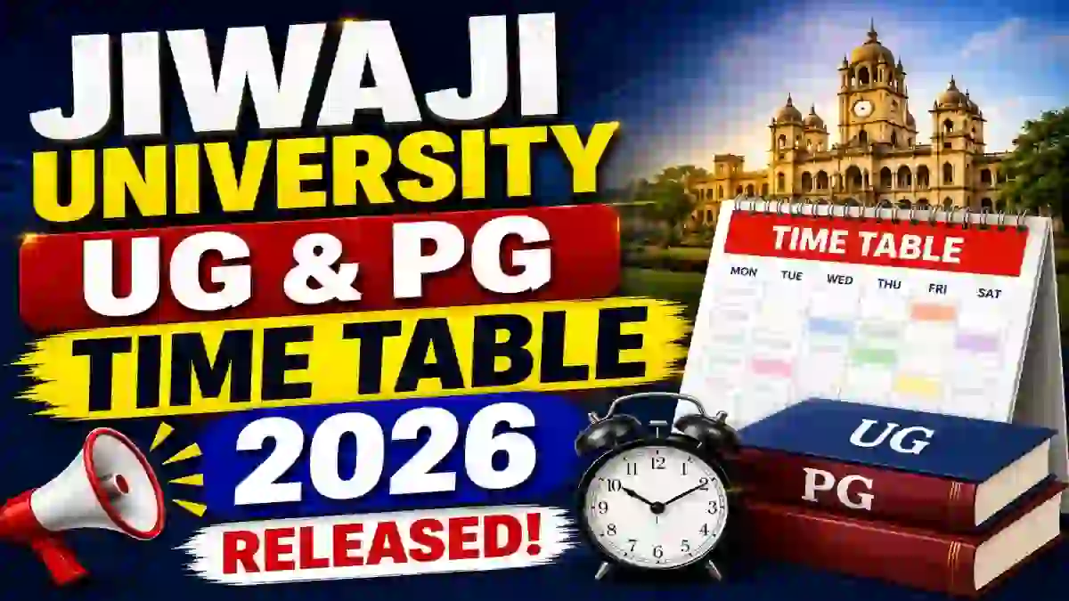 Jiwaji University Time Table 2026 Out - Check B.Voc, B.Pharma & M.Pharma Exam Schedule @ jiwaji.edu Jiwaji University Time Table 2026 Out - Check B.Voc, B.Pharma & M.Pharma Exam Schedule @ jiwaji.edu