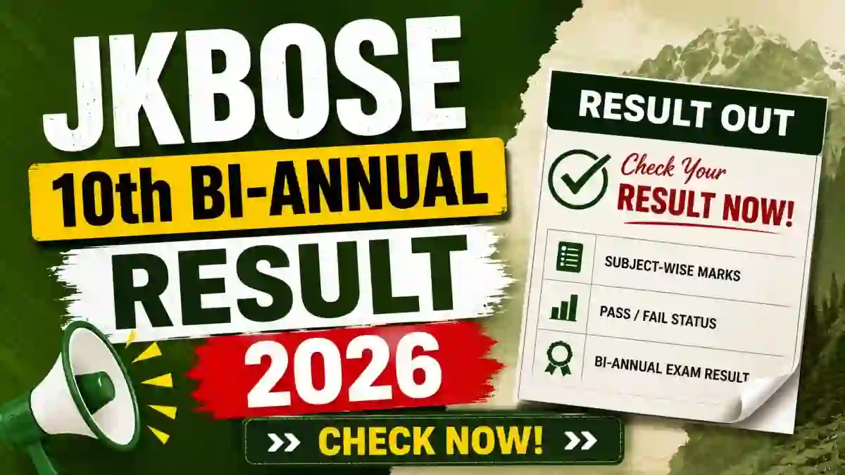 JKBOSE 10th Bi-Annual Result 2026 Out - Direct Link to Check Result at jkbose.jk.gov.in JKBOSE 10th Bi-Annual Result 2026 Out - Direct Link to Check Result at jkbose.jk.gov.in